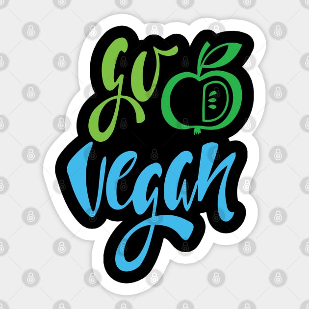 Go Vegan - vegan lifestyle slogan Sticker by Gift Designs